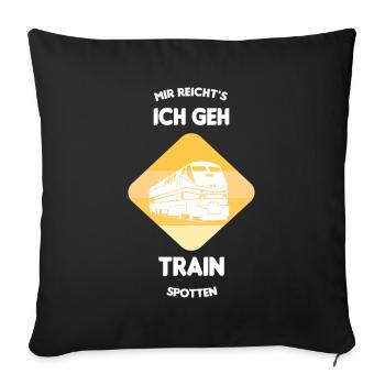 Trainspotter Train Züge Zug Trainspotting Geschenk - Sofakissenbezug 45 x 45 cm - Schwarz - Vorne