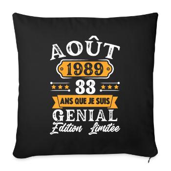 Cadeau D'anniversaire 33 Ans Août 1989 Rétro - Housse de coussin décorative 45 x 45 cm - noir - Devant