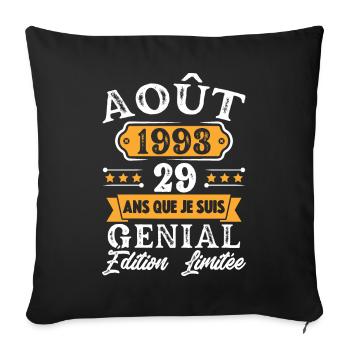 Cadeau D'anniversaire 29 Ans Août 1993 Rétro - Housse de coussin décorative 45 x 45 cm - noir - Devant