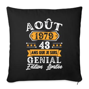 Cadeau D'anniversaire 43 Ans Août 1979 Rétro - Housse de coussin décorative 45 x 45 cm - noir - Devant