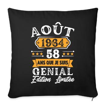 Cadeau D'anniversaire 58 Ans Août 1964 Rétro - Housse de coussin décorative 45 x 45 cm - noir - Devant