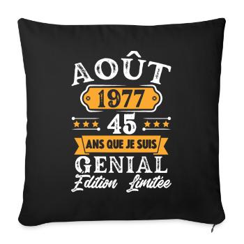 Cadeau D'anniversaire 45 Ans Août 1977 Rétro - Housse de coussin décorative 45 x 45 cm - noir - Devant