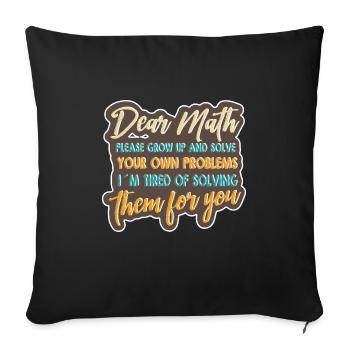 Lustiger Mathe Lehrer Spruch Mathematik - Sofakissenbezug 45 x 45 cm - Schwarz - Vorne