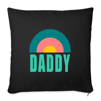 DADDY. DAD. DAD. FATHER's DAY. HAPPY BIRTHDAY DAD. - Sofa pillowcase 17,3'' x 17,3'' (45 x 45 cm) - black - Front