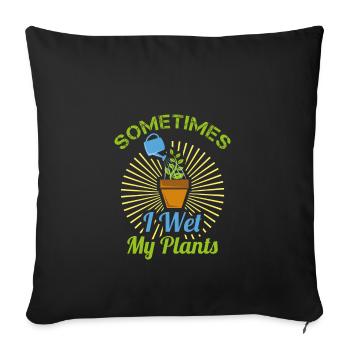 Sometimes I wet my plants Geschenk - Housse de coussin décorative 45 x 45 cm - noir - Devant