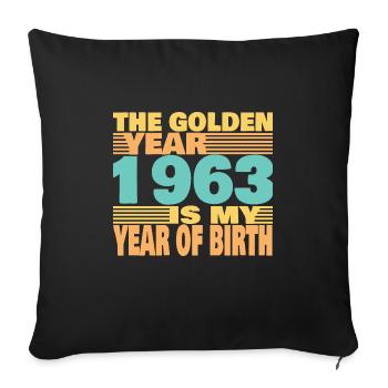 Born in 1963 - Sofa pillowcase 17,3'' x 17,3'' (45 x 45 cm) - black - Front