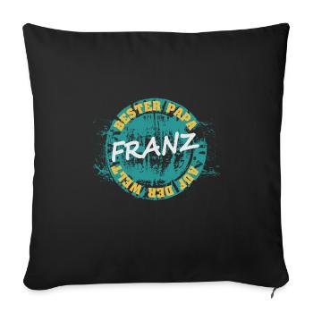 Vatertag Franz - Sofakissenbezug 45 x 45 cm - Schwarz - Vorne