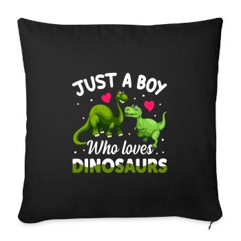 Only a boy who loves dinosaurs - Sofa pillowcase 17,3'' x 17,3'' (45 x 45 cm) - black - Front