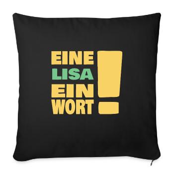 Spruch für Lisa Lisa Sprüche - Sofakissenbezug 45 x 45 cm - Schwarz - Vorne