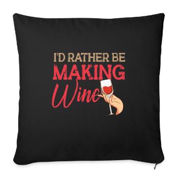 Winzer Wein Spruch für Weinliebhaber - Sofakissenbezug 45 x 45 cm - Schwarz - Vorne