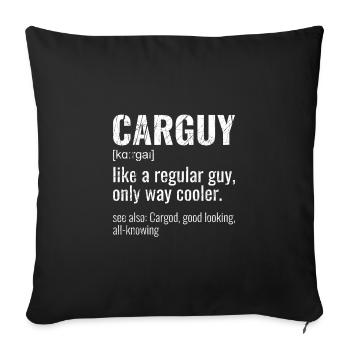 Funny Car Guy definition, auto mechanic - Sofa pillowcase 17,3'' x 17,3'' (45 x 45 cm) - black - Front