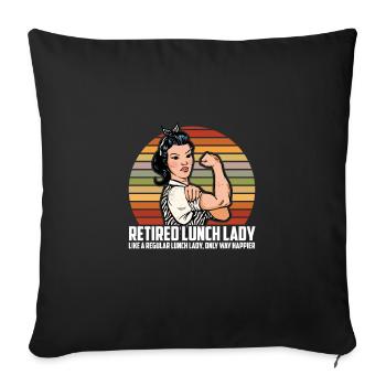 Like A Regular Lunch Lady Only Way Happier, Pension - Sofa pillowcase 17,3'' x 17,3'' (45 x 45 cm) - black - Front