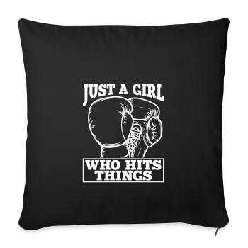 Just A Girl Who Hits Things - Women in Boxing - Sofa pillowcase 17,3'' x 17,3'' (45 x 45 cm) - black - Front