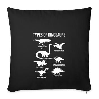 Types Of Dinosaurs - Dinosaur Lovers - Sofa pillowcase 17,3'' x 17,3'' (45 x 45 cm) - black - Front