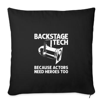 Parce que les acteurs ont aussi besoin de héros, technicien de scène - Housse de coussin décorative 45 x 45 cm - noir - Devant