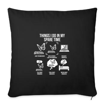 Things I Do In My Spare Time, Monarch Butterfly - Sofa pillowcase 17,3'' x 17,3'' (45 x 45 cm) - black - Front