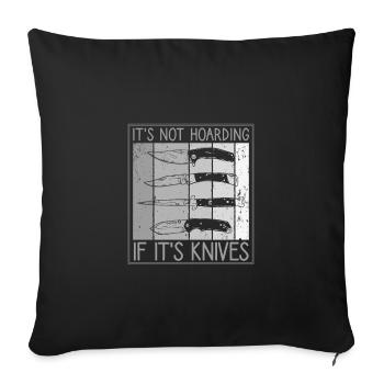 Ce n’est pas des couteaux de thésaurisation, drôle de collectionneur de couteaux - Housse de coussin décorative 45 x 45 cm - noir - Devant