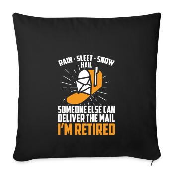 Someone Else Can Deliver The Mail Post Staff - Sofa pillowcase 17,3'' x 17,3'' (45 x 45 cm) - black - Front