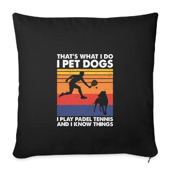 Je joue au padel tennis I chiens de compagnie, padel tennis - Housse de coussin décorative 45 x 45 cm - noir - Devant