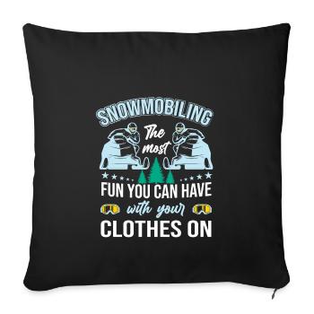 Le plus amusant que vous avez avec les vêtements, la motoneige - Housse de coussin décorative 45 x 45 cm - noir - Devant