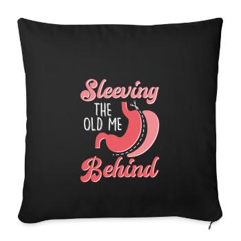 Sleeving The Old Me Behind, Bariatric Sleeve Surge - Sofa pillowcase 17,3'' x 17,3'' (45 x 45 cm) - black - Front