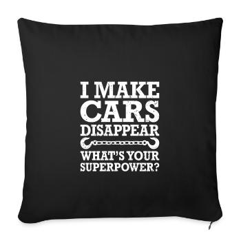 I Make Cars Dissapear Superpower, Abschleppwagen - Sofakissenbezug 45 x 45 cm - Schwarz - Vorne