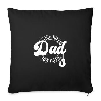 Tow-Riffic Dad, Lustiger Abschleppwagen Vater - Sofakissenbezug 45 x 45 cm - Schwarz - Vorne