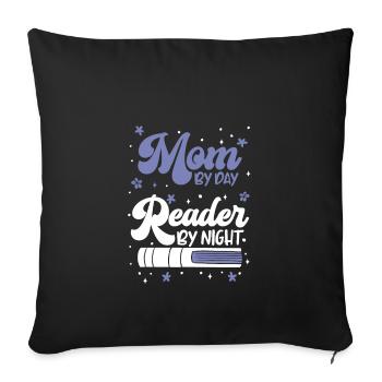 Maman le jour Lecteur la nuit, amoureux des livres de lecture - Housse de coussin décorative 45 x 45 cm - noir - Devant
