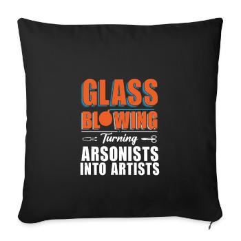 Turning Arsonists Into Artists - Glassblowers - Sofa pillowcase 17,3'' x 17,3'' (45 x 45 cm) - black - Front