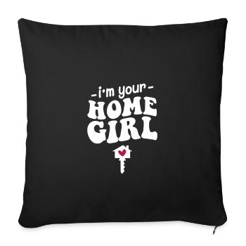 I'm Your Home Girl, Real Estate Agent - Sofa pillowcase 17,3'' x 17,3'' (45 x 45 cm) - black - Front