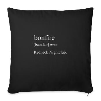 Redneck Nightclub, Funny Campfire Definition - Sofa pillowcase 17,3'' x 17,3'' (45 x 45 cm) - black - Front