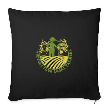 Support Your Local Famers, Weed Cannabis 420 - Sofa pillowcase 17,3'' x 17,3'' (45 x 45 cm) - black - Front