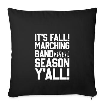 It's Fall Marching Band Season Y'All Marching Band - Sofa pillowcase 17,3'' x 17,3'' (45 x 45 cm) - black - Front