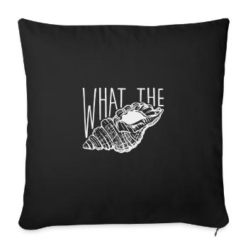 What The Shell - Muscheln sammeln - Sofakissenbezug 45 x 45 cm - Schwarz - Vorne