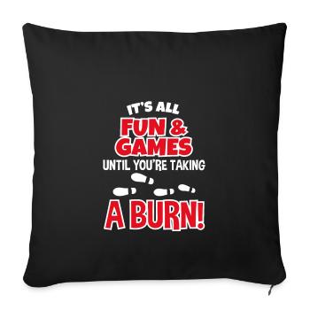 Fun & Games You're Taking A Burn Private Detective - Sofa pillowcase 17,3'' x 17,3'' (45 x 45 cm) - black - Front