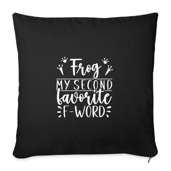My Second Favorite F Word, Frog Hunt - Sofa pillowcase 17,3'' x 17,3'' (45 x 45 cm) - black - Front
