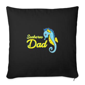 Seahorse Seahorse Dad Aquarium Fish Gift - Sofa pillowcase 17,3'' x 17,3'' (45 x 45 cm) - black - Front