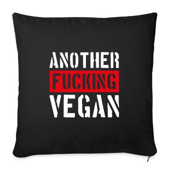 ANOTHER FUCKING VEGAN VEGANER - Sofa pillowcase 17,3'' x 17,3'' (45 x 45 cm) - black - Front