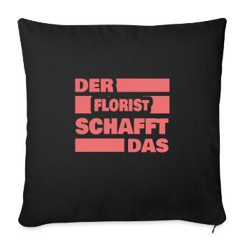 Florist as work - Sofa pillowcase 17,3'' x 17,3'' (45 x 45 cm) - black - Front