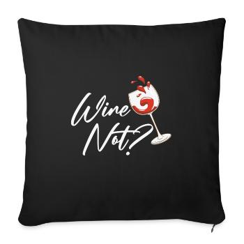 Winzer Wein Spruch für Weinliebhaber - Sofakissenbezug 45 x 45 cm - Schwarz - Vorne