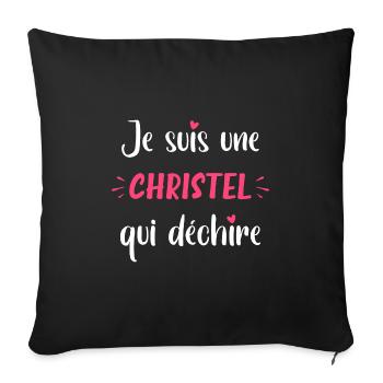 Je suis une CHRISTEL qui déchire - Housse de coussin décorative 45 x 45 cm - noir - Devant