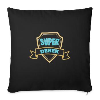 Gift for Derek - Sofa pillowcase 17,3'' x 17,3'' (45 x 45 cm) - black - Front