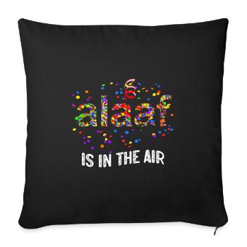 Alaaf Is In The Air Need Carnival Chanson préférée - Housse de coussin décorative 45 x 45 cm - noir - Devant
