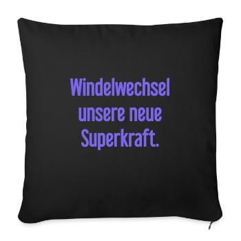 Diaper change – our new superpower - Sofa pillowcase 17,3'' x 17,3'' (45 x 45 cm) - black - Front