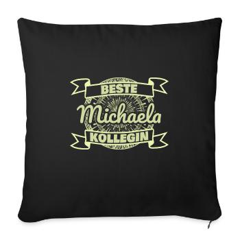 Geschenk für Michaela - Sofakissenbezug 45 x 45 cm - Schwarz - Vorne