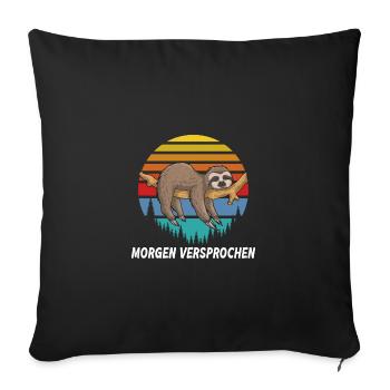 Morgen versprochen Faultier - Sofakissenbezug 45 x 45 cm - Schwarz - Vorne