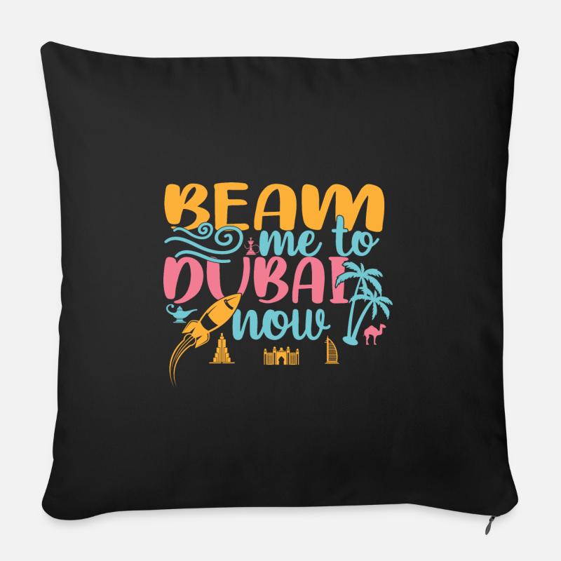 Dubai beam mich nach Dubai - Sofakissenbezug 45 x 45 cm - Schwarz