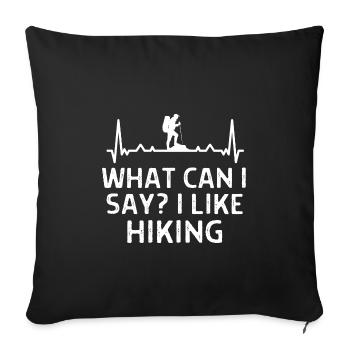 Klettern Kletterer Hiking Sprüche Geschenk - Sofakissenbezug 45 x 45 cm - Schwarz - Vorne
