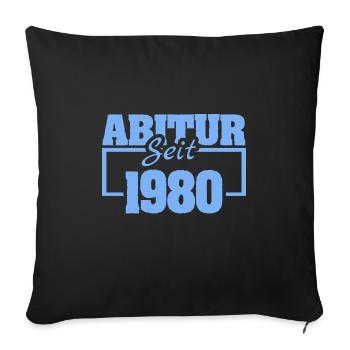Abitur 1980 - Sofakissenbezug 45 x 45 cm - Schwarz - Vorne