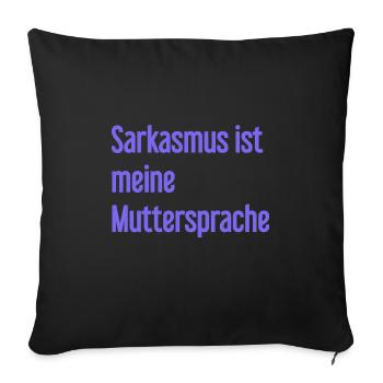 Sarkasmus-Profi - Sofakissenbezug 45 x 45 cm - Schwarz - Vorne